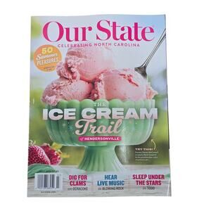Our State Celebrating North Carolina Magazine July 2024 The Ice Cream Trail